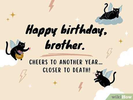 160 Funny Birthday Wishes For Your Brother