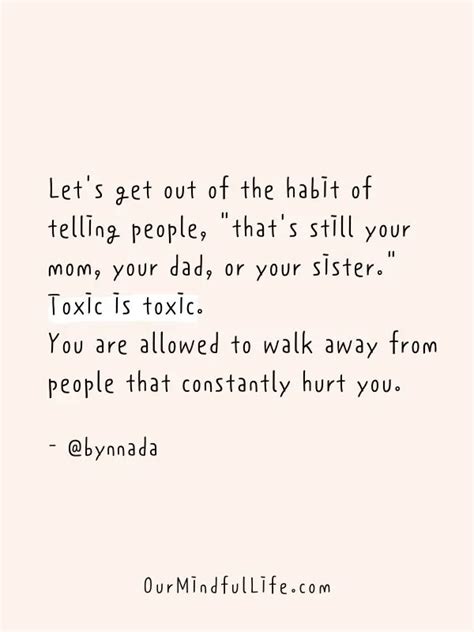 27 Toxic Family Quotes To Walk Away From Toxic Family Members 27 Toxic Family Quotes To Walk Away From Toxic Family Members