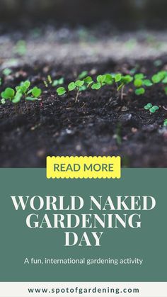 Gardening Just Got A Whole Lot Weirder World Naked Gardening Day 2023 Youtube