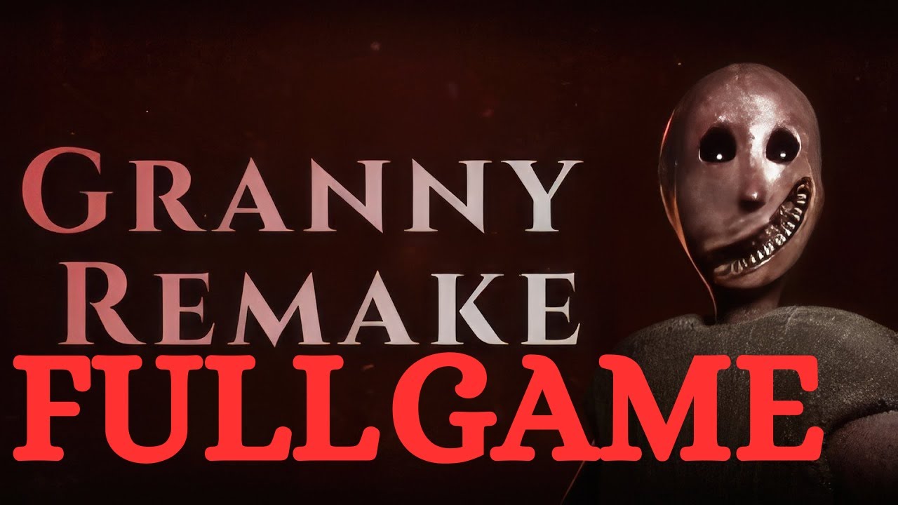 Granny Remake New Escape Full Gameplay Youtube Granny Remake New Escape Full Gameplay Youtube