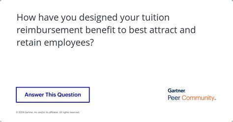 How Have You Designed Your Tuition Reimbursement Benefit To Best Attract And Retain Employees Gartner Peer Community