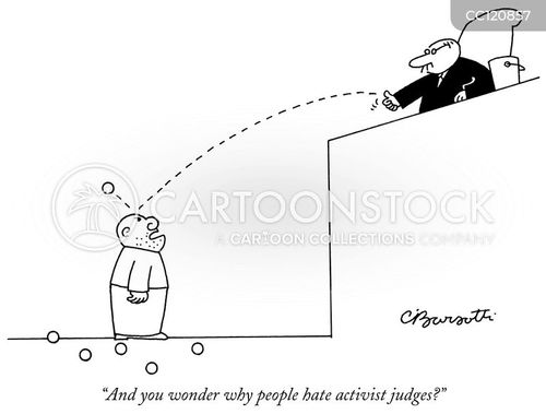 Judicial Activism Cartoons And Comics Funny Pictures From Cartoonstock Judicial Activism Cartoons And Comics Funny Pictures From Cartoonstock