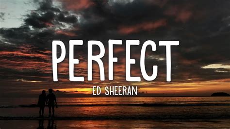 Perfect Ed Sheeran Lyrics Mix Lyrics Youtube