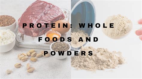 Protein Powder Versus Protein From Whole Foods Which Is Better Protein Powder Versus Protein From Whole Foods Which Is Better