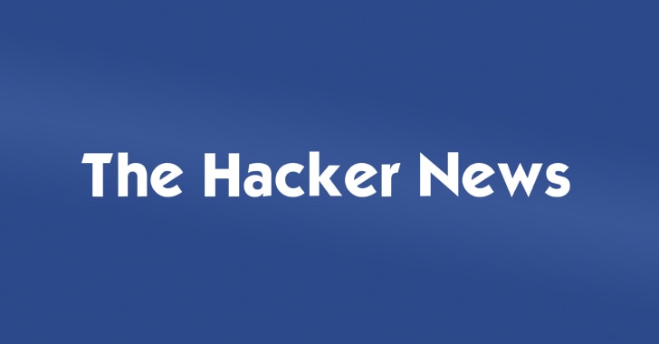 The Hacker News 1 Trusted Source For Cybersecurity News