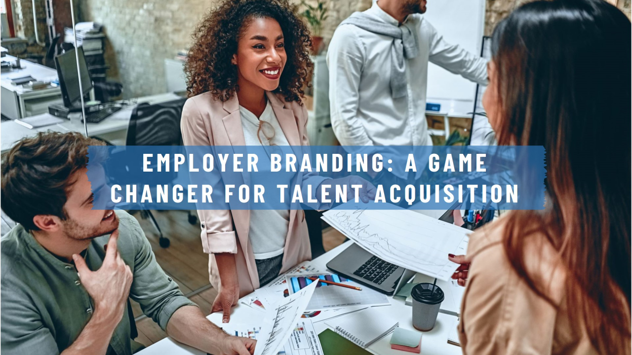 Top Talent Acquisition Strategies Employer Branding Top Talent Acquisition Strategies Employer Branding