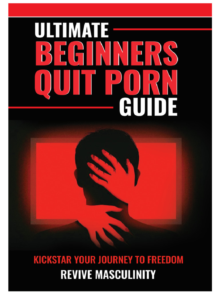 Ultimate Beginners Quit Porn Guide Pdf