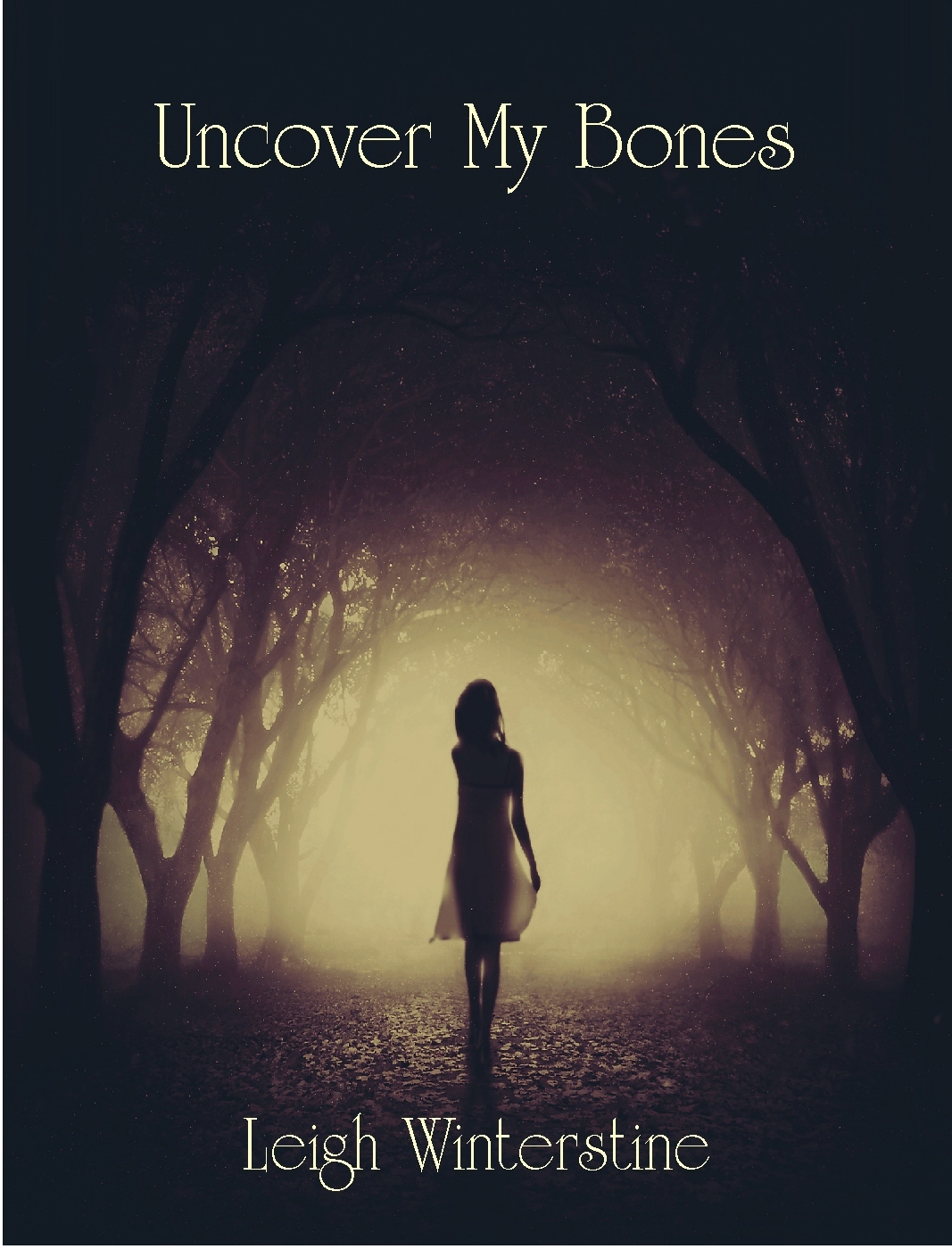 Uncover My Bones By Leigh Winterstine Goodreads Uncover My Bones By Leigh Winterstine Goodreads